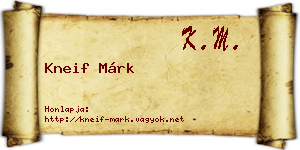 Kneif Márk névjegykártya